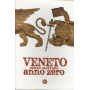VENETO ANNO ZERO