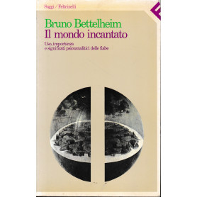 Il mondo incantato. Uso