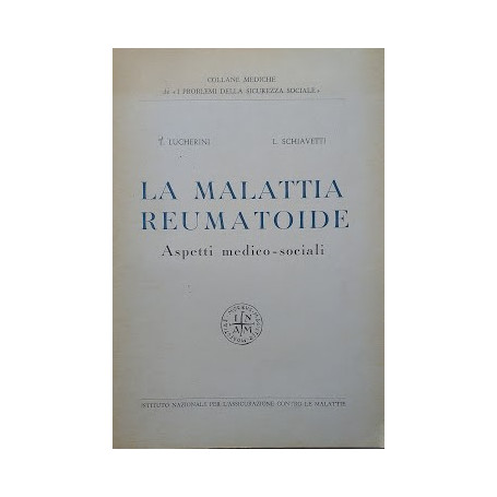 La malattia reumatoide. Aspetti medico- sociali