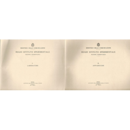 REGIO ISTITUTO SPERIMENTALE SEZIONE FERROVIARIA Vol. I - II