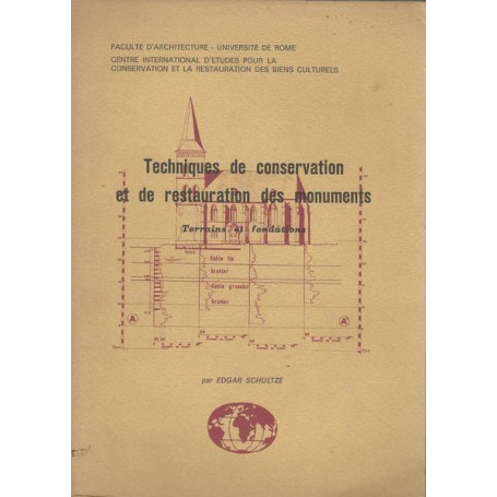 TECHNIQUES DE CONSERVATION ET DE RESTAURATION DES MONUMENTS