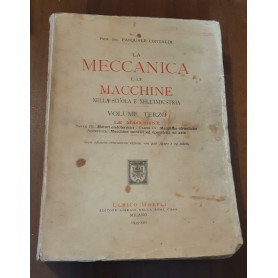 La meccanica e le macchine nella scuola e nell'industria