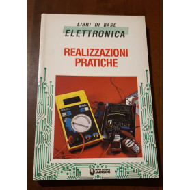 Elettronica Realizzazioni pratiche