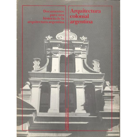 ARQUITECTURA COLONIAL ARGENTINA