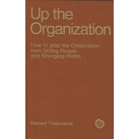 UP THE ORGANIZATION