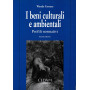 I beni culturali e ambientali. Profili normativi