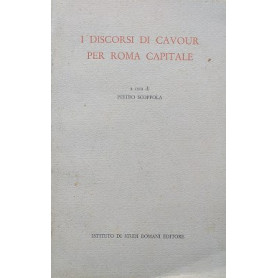 I discorsi di Cavour per Roma Capitale