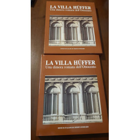 La Villa Hà¼ffer. Una dimora romana dell'ottocento