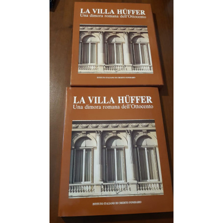 La Villa Hà¼ffer. Una dimora romana dell'ottocento