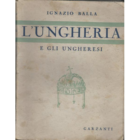 L'UNGHERIA E GLI UNGHERESI