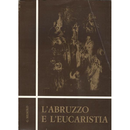 L'ABRUZZO E L'EUCARISTIA