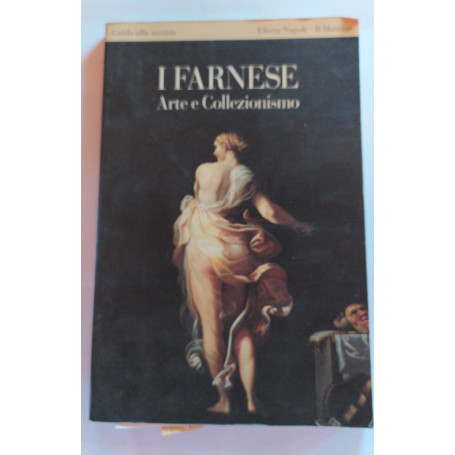 I Farnese Arte e collezionismo