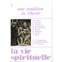 Une tradition de libertè. La vie spirituelle. Janvier-Fèvrier 1990