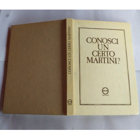Conosci un certo Martini? Riflessioni d'un cardinale sulla chiesa d'oggi
